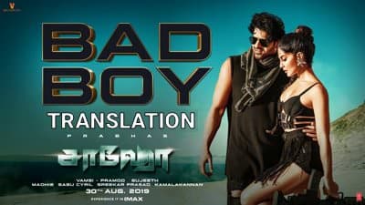 Bad Boy (Tamil Song) Lyrics | Translation | Saaho (Tamil)