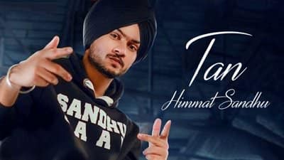Tan Lyrics (Punjabi) – Himmat Sandhu