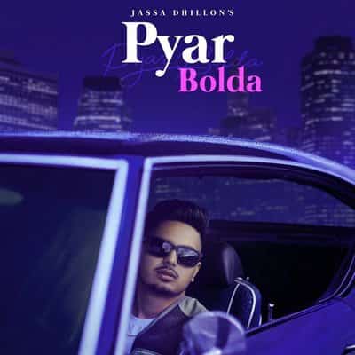 sir tera Pyar Bolda by Jassa Dhillon lyrics