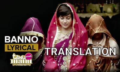 Banno Tera Swagger Laage Lyrics – with Translation | Kangana Ranaut