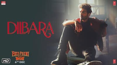Dilbara Ve Lyrics – Pati Patni Aur Woh | Sachet Tandon