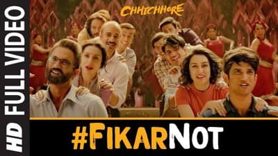Chhichhore – Fikar Not Song Lyrics | Translation