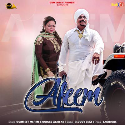 Gurmeet Mehmi, Gurlez Akhtar afeem lyrics