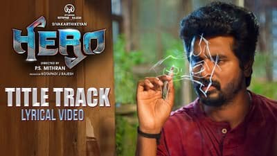 Hero Title Track- Sivakarthikeyan | Yuvan Shankar Raja | Arjun Sarja