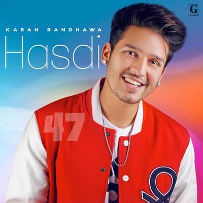 Karan Randhawa hasdi song lyrics