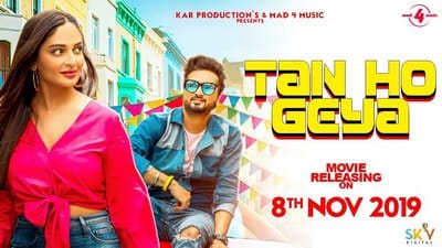 Tan Ho Geya Lyrics – Nanka Mel (Film) | Roshan Prince | Desi Crew