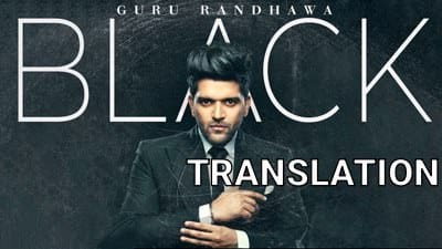 Black (Punjabi Song) Lyrics with Translation | Guru Randhawa