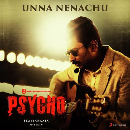 psycho unna nenachu nenachu song lyrics english