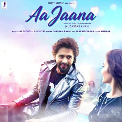 Aa Jaana lyrics Darshan Raval Prakriti Kakar