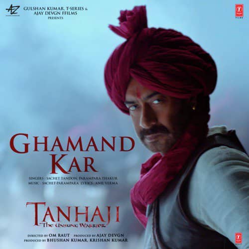 Ghamand Kar Tanhaji-The-Unsung-Warrior-Hindi lyrics