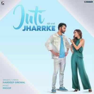 Juti Jhar Ke lyrics hardeep grewal afsana khan