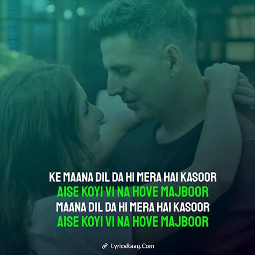 Maana Dil - Good Newwz Akshay, Kareena lyrics english translation