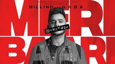 Meri Baari Song Lyrics – Millind Gaba