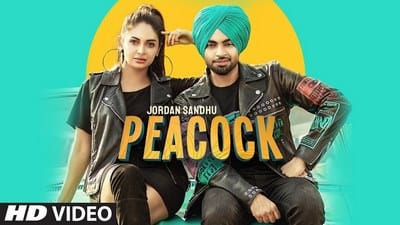 Peacock Song Lyrics – Jordan Sandhu Ft. Rubina Bajwa