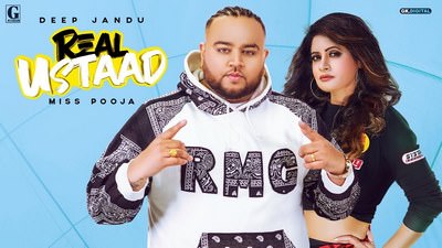 Real Ustaad Lyrics – Deep Jandu Feat. Miss Pooja | Down To Earth