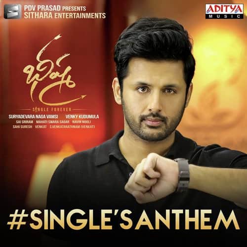 Singles Anthem song lyrics Bheeshma by Anurag Kulkarni