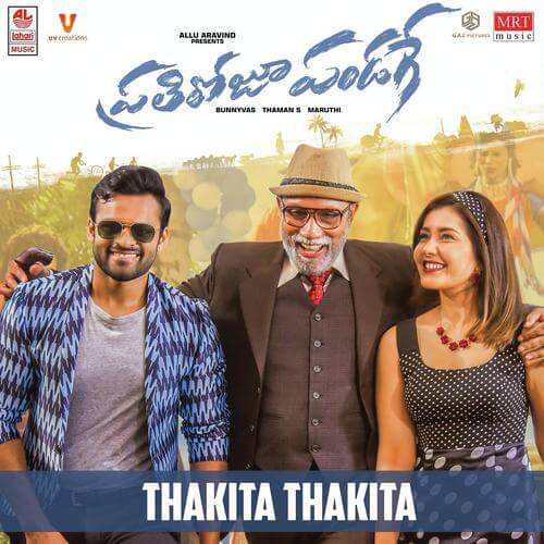Thakita Thakita Prati Roju Pandaage Geetha Madhuri Rahul Sipligunj lyrics