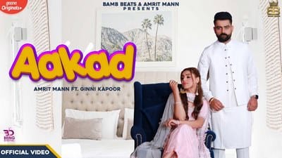 AAKAD SONG LYRICS – AMRIT MAAN | GINNI KAPOOR