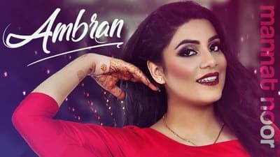 Ambran Lyrics – Mannat Noor | Ft. Saniya Sajjan