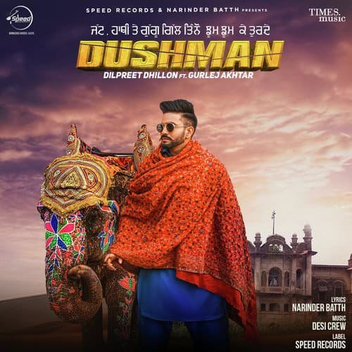 Dushman album songs lyrics by Dilpreet Dhillon