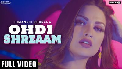 Ohdi Shreaam Lyrics | by Himanshi Khurana | Translation