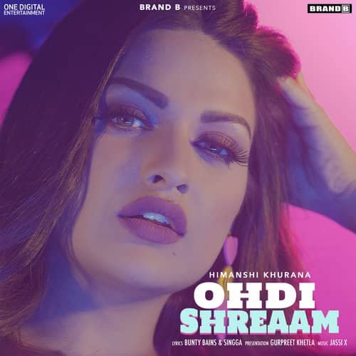 Ohdi Shreaam lyrics by Himanshi Khurana