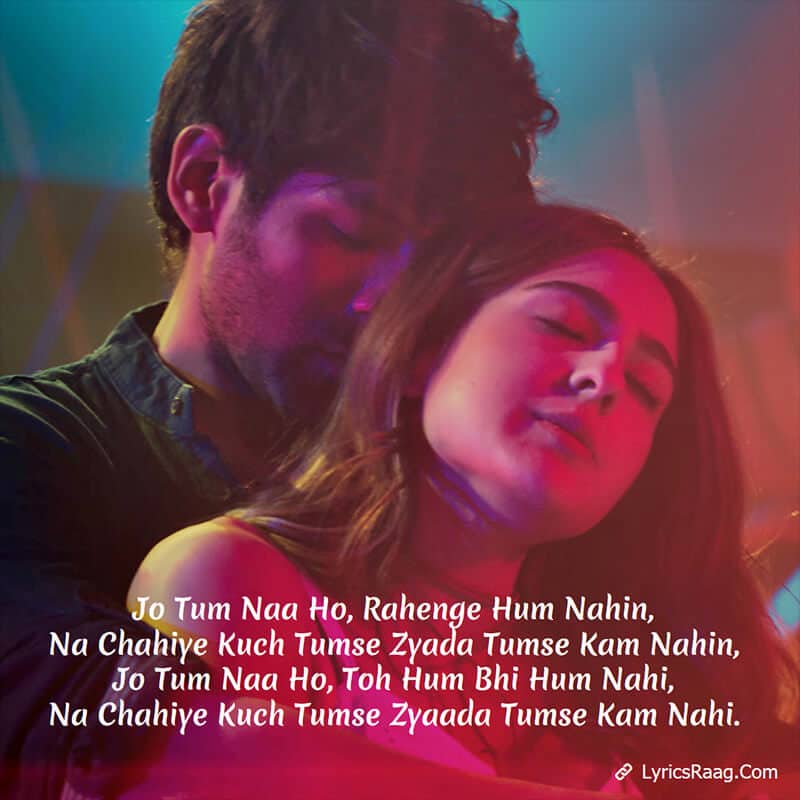 jo tum na ho shayad lyrics in english love aaj kal