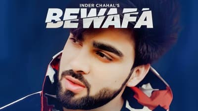 Bewafa Lyrics – Inder Chahal | Goldboy & Nirmaan | Shiddat Album