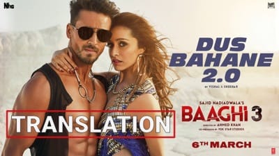 Dus Bahane 2.0 Lyrics Translation – Baaghi 3 (Movie) | Remake