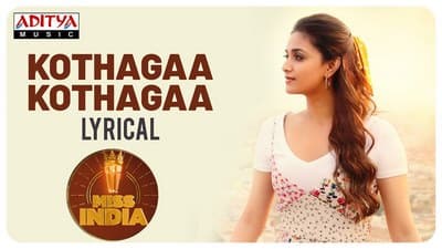 Kotthaga Kotthaga Lyrics – Miss India (Movie) | by Shreya Ghoshal