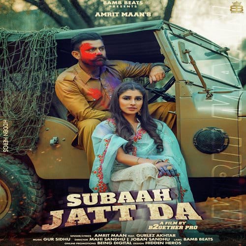 Subaah Jatt Da by Amrit Maan featuring Gurlej Akhtar