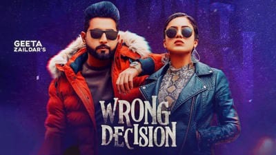 Wrong Decision Lyrics – Geeta Zaildar with Gurlej Akhtar