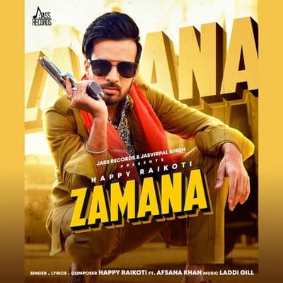 Zamana (feat. Afsana Khan) - Single (by Happy Raikoti) lyrics
