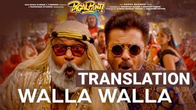 Walla Walla Lyrics | Translation | Pagalpanti (Movie)