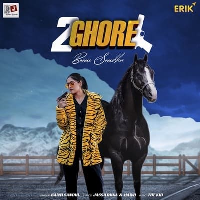 2 Ghore (by Baani Sandhu & The Kid) song lyrics