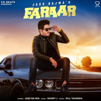 Faraar by Jass Bajwa lyrics