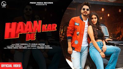 Haan Kar De Lyrics –  Uday Shergill | Gurlez Akhtar