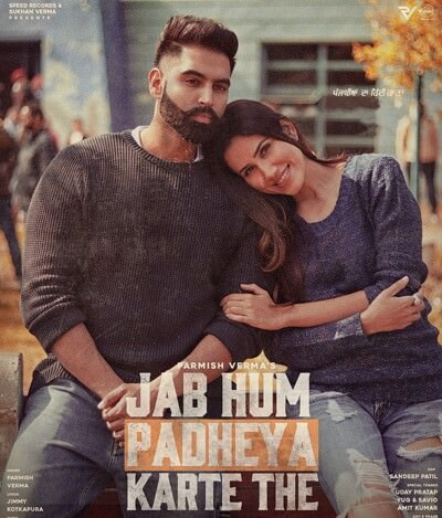 Jab Hum Padheya Karte The song lyrics Parmish Verma