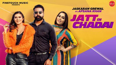 Jatt Di Chadai Lyrics – Jaskaran Grewal Ft. Afsana Khan
