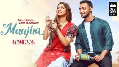 Manjha Lyrics Translation | Vishal Mishra Ft. Aayush Sharma | Saiee