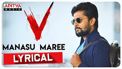 Manasu Maree Song Lyrics | (From “V” Movie) | Nani