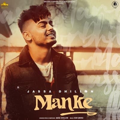 Manke - Single (by Jassa Dhillon) lyrics