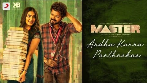 Andha Kanna Paathaakaa Song Lyrics – Master (Film)