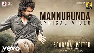 Mannurunda Song Lyrics – Soorarai Pottru (Film) | G. V. Prakash Kumar