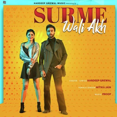 Surme Wali Akh by Hardeep Grewal, Nitika Jain song lyrics