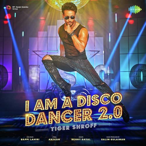 Tiger Shroff I Am A Disco Dancer 2.0 lyrics translation