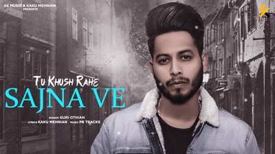 Tu Khush Rahe Sajna Ve Lyrics – Guri Othian Ft. Kaku Mehnian