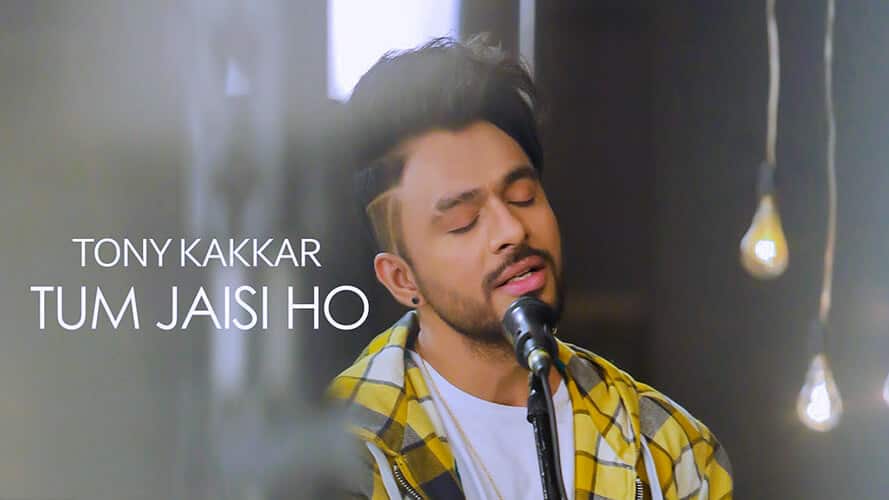 Tum Jaisi Ho - Tony Kakkar Hindi song lyrics