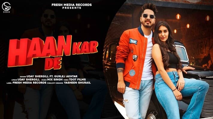Uday Shergill Haan Kar De song lyrics Mix Singh