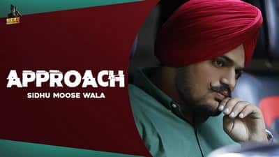 Approach Song Lyrics (Punjabi) | by Sidhu Moose Wala